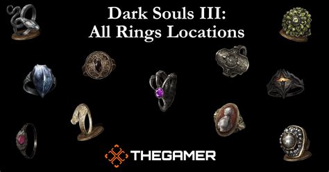 Dark Souls 3: Every Ring And Where To Find Them