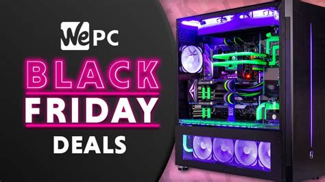 Black Friday gaming PC deals 2021: Prebuilt gaming PCs on sale | WePC