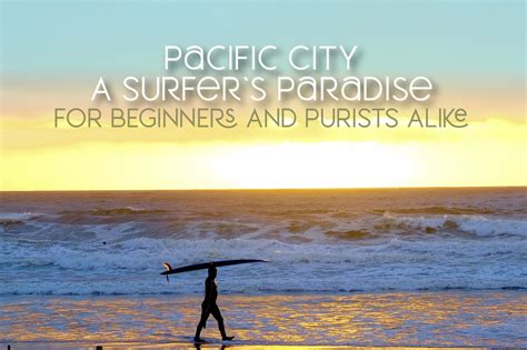 Pacific City Surfing 2024: Oregon’s Untapped Paradise