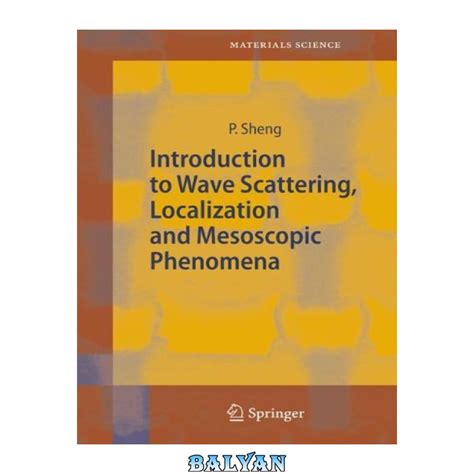 دانلود کتاب Introduction to Wave Scattering, Localization and Mesoscopic Phenomena - بلیان