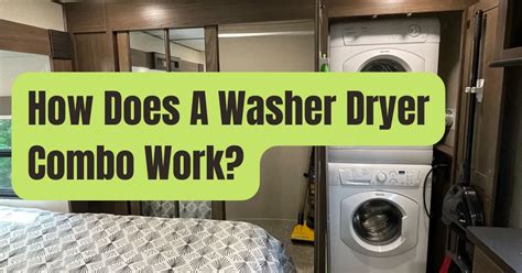 How Washer Dryer Combos Work - RVing Beginner