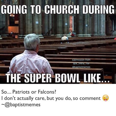 -@gmx0 #BaptistMemes #SuperBowl #SB51 #NewEnglandPatriots # ...