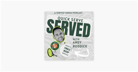 ‎Served with Andy Roddick: Quick Served: Alcaraz vs Zverev Reaction on ...