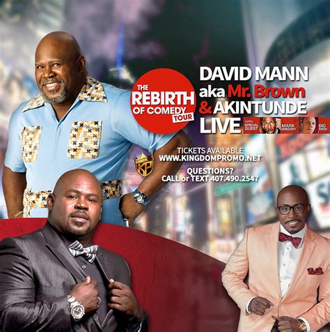 The Rebirth of Comedy Tour with David Mann aka Mr. Brown & Akintunde ...