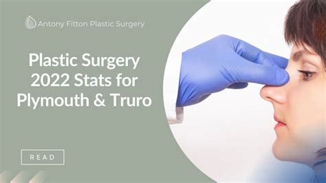 #PlasticSurgery 2022 in Plymouth & Truro | Plymouth