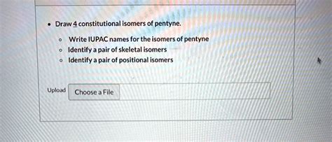 SOLVED: Draw constitutional isomers of pentyne Write IUPAC names for the isomers of pentyne ...