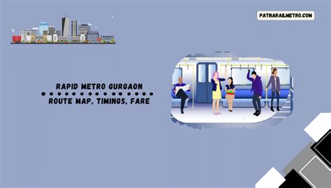 Rapid Metro Gurgaon: Route, Stations, Map, Timings, Ticket Fare