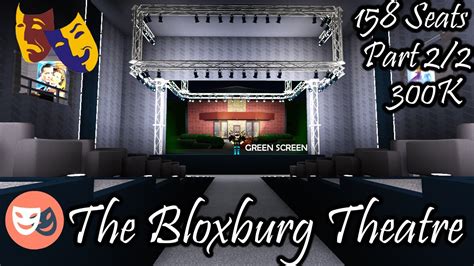 Roblox Bloxburg "The Bloxburg Theatre" (Part 2) (300K) - YouTube