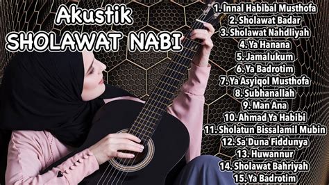 Sholawat Akustik | Sholawat Nabi Merdu Bikin Adem di Hati - YouTube