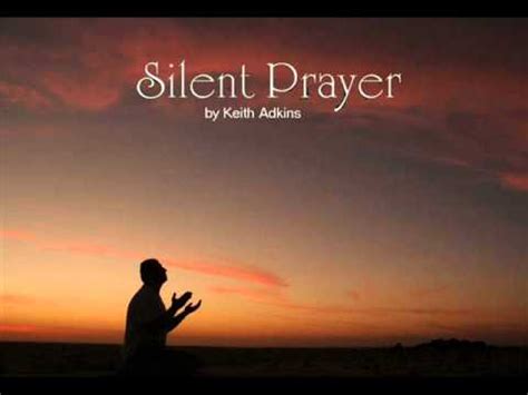 Silent Prayer - YouTube