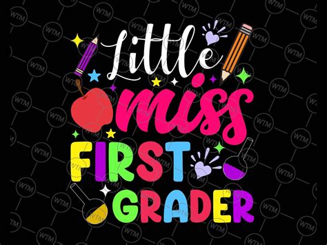 Little Miss First Grade Svg, Back To School Svg, School Shirt Design ...