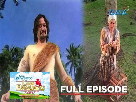 Mga Kuwento Ni Lola Basyang Full Episode 23 (Stream Together) | GMA ...