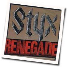 Styx - Renegade Chords