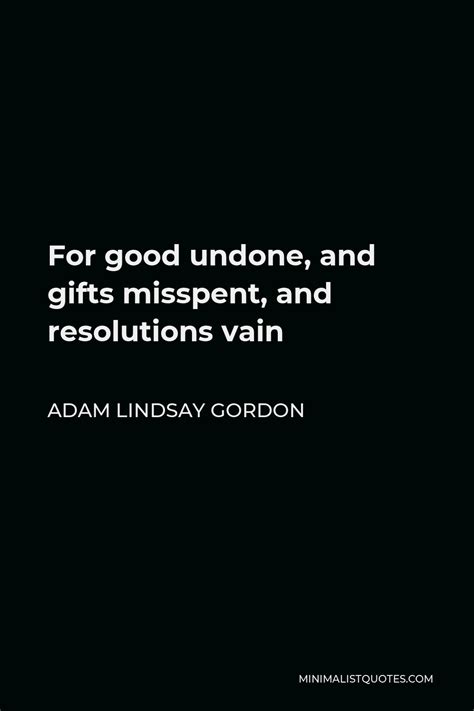 Undone Quotes | Minimalist Quotes