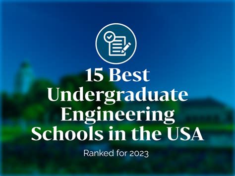 15 Best Undergraduate Engineering Schools in the USA (Ranked for 2023)