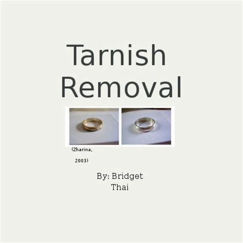 Tarnish Removal