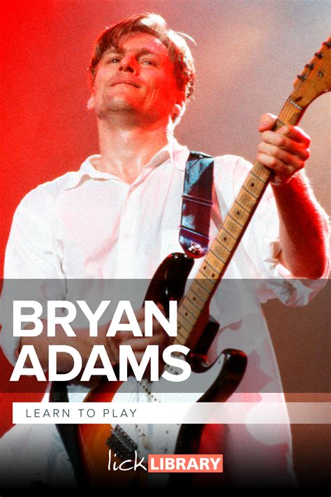 Bryan Adams Guitar Lessons & Backing Tracks | LickLibrary