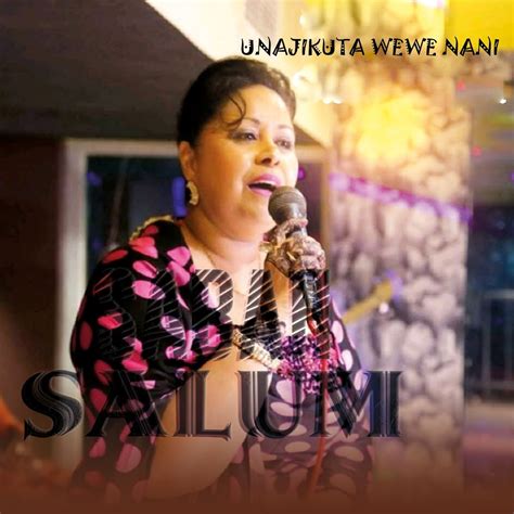 UNAJIKUTA WEWE NANI – SABAH SALUM (TAARAB)LYRICS – BIG BOSS MEDIA