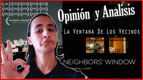 The Neighbors Window - Opinión/Comentarios/Analisis - Cortometraje ...