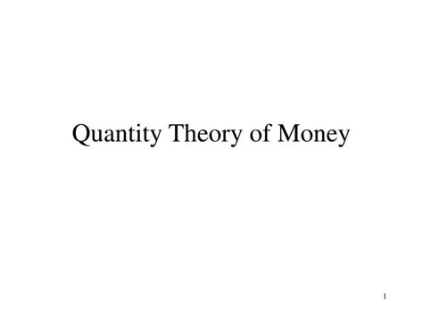 PPT - Quantity Theory of Money PowerPoint Presentation, free download ...