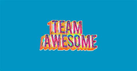 Team Awesome - Awesomeness - Sticker | TeePublic