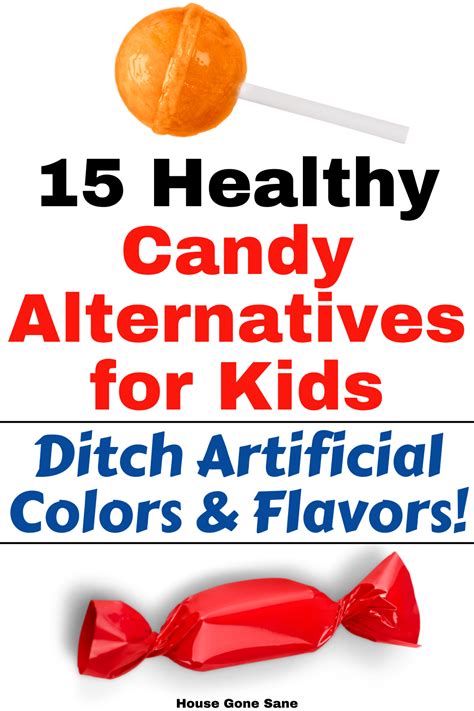 15 Healthy Candy Alternatives for Kids- Ditch Artificial Colors & Flavors! - House Gone Sane