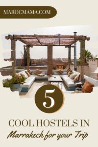 5 Cool Hostels in Marrakech for Your Trip (2024 Update)