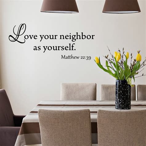 VWAQ Love Your Neighbor As Yourself Matthew 22:39 Bible Wall Decal