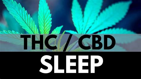 How THC and CBD Affect Your Sleep - YouTube