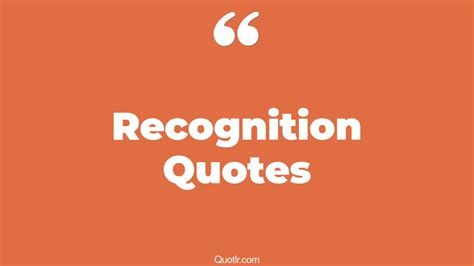 35 Delightful Work Recognition Quotes | peer recognition, awards and recognition quotes