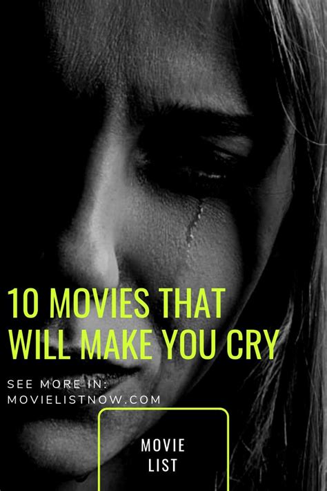 10 Movies That Will Make You Cry - Movie List Now | Make you cry, Movies, Movie list