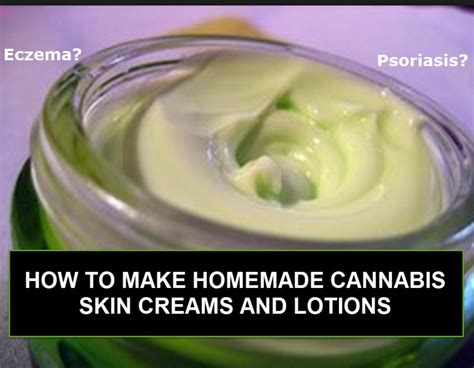 How To Make Homemade Cannabis Skin Cream and Lotions