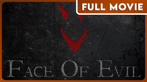 Face of Evil FULL MOVIE (1080p) - Thriller, Epidemic, Horror - YouTube