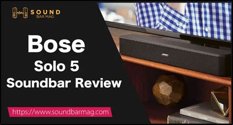 Bose Solo 5 Review (Tested by Soundbar Experts in 2023)