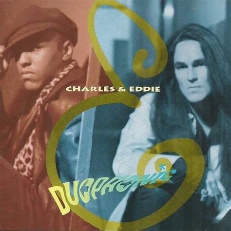 Charles & Eddie – Would I Lie to You? Lyrics | Genius Lyrics