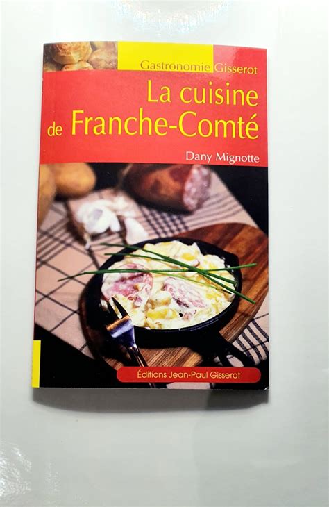 La cuisine de Franché-Comté - Visiter Besançon