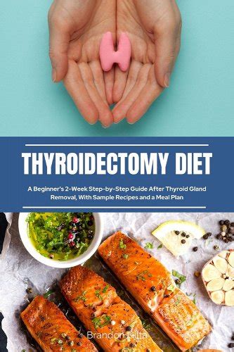 Thyroidectomy Diet: A Beginner's 2-Week Step-by-Step Guide After ...