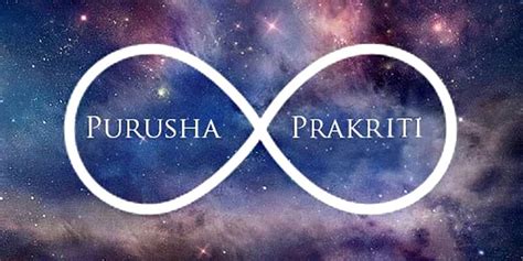 Purusha and Prakriti