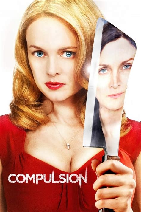 Compulsion (2013) — The Movie Database (TMDB)