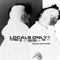 Locals Only Sound – “Move with Me” | Songs | Crownnote