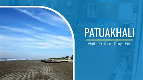 Patuakhali District: Visit, Explore, Stay and Eat (Guide 2024)