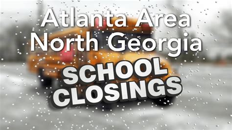 Atlanta & North Georgia School Closings – iWeatherNet