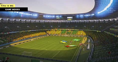 Six Game Modes of FIFA World Cup Brazil 2014