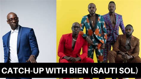 Sauti Sol's Bien Reveals International Features in Their Upcoming Album ...