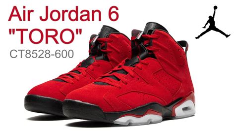 Air Jordan 6 TORO Varsity Red Black 2023 - YouTube