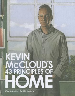 Kevin McCloud's 43 Principles of Home: Enjoying Life in the 21st ...