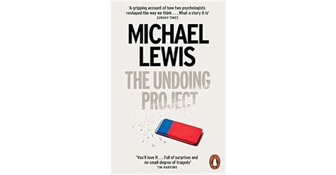 The Undoing Project: A Friendship that Changed the World by Michael Lewis