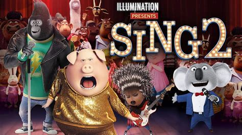 SING 2 trailer released: Catch up with Buster Moon and the rest of the ...