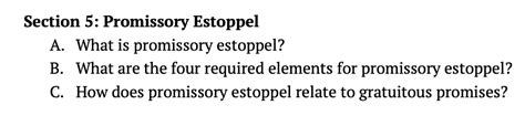 Solved Section 5: Promissory Estoppel A. What is promissory | Chegg.com