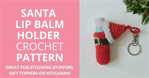 Santa Lip Balm Holder Crochet Pattern | AllFreeCrochet.com